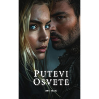 PUTEVI OSVETE 2 