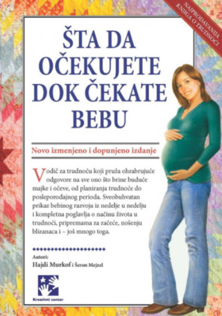 ŠTA DA OČEKUJETE DOK ČEKATE BEB 