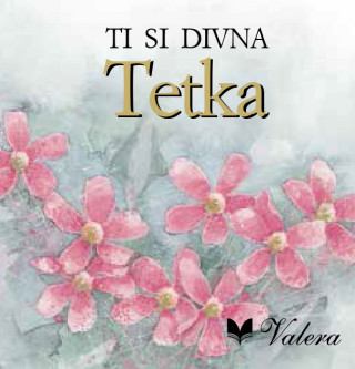 Ti si divna tetka 
