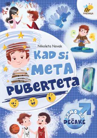 KAD SI META PUBERTETA -DEČACI 