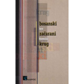 BOSANSKI ZAČARANI KRUG 