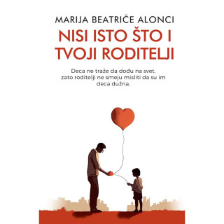 Nisi isto što i tvoji roditelji 