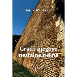 Grad i njegove nestalne zidine 