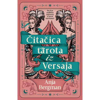 Čitačica tarota iz Versaja 