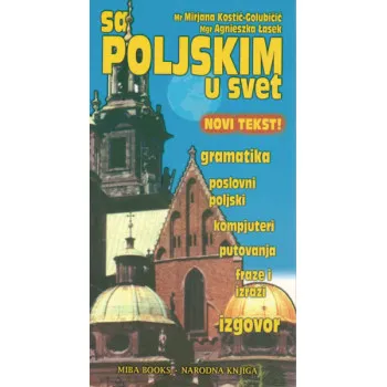 SA POLJSKIM U SVET 