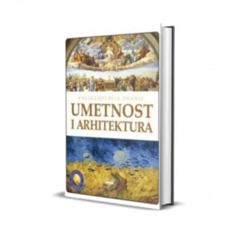 UMETNOST I ARHITEKTURA - Enciklopedija znanje 