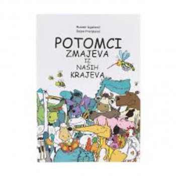 POTOMCI ZMAJEVA IZ NAŠIH KRAJEVA 