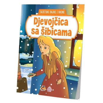 DJEVOJČICA SA ŠIBICAMA/SVJETSKE BAJKE I BASNE 