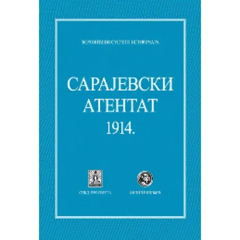 SARAJEVSKI ATENTAT 1914. 