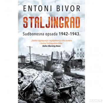 Staljingrad: Sudbonosna opsada 1942–1943. 