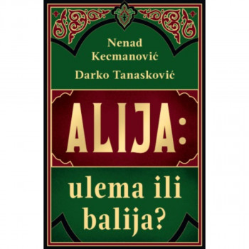 Alija: ulema ili balija? 