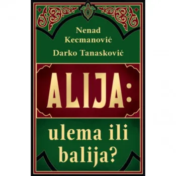 Alija: ulema ili balija? 