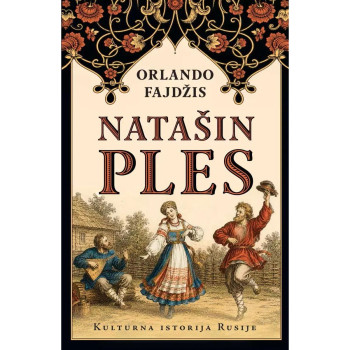 Natašin ples: Kulturna istorija Rusije 