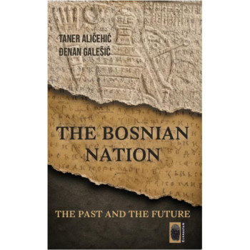 Bosnian nation-The past and the future 