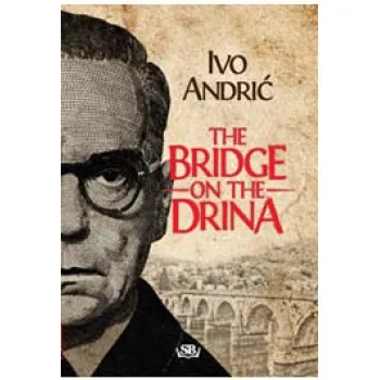 THE BRIDGE ON THE DRINA SEZAM 