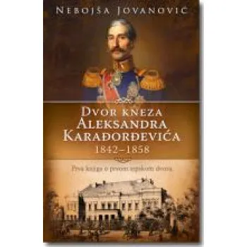 DVOR KNEZA ALEKSANDRA 1842-1858 