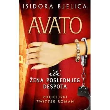 AVATO ILI ŽENA POSLEDNJEG DESPOTA 