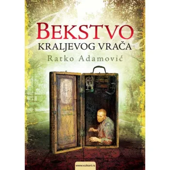 BEKSTVO KRALJEVOG VRAČA 
