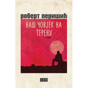 NAŠ ČOVEK NA TERENU 