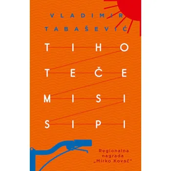 TIHO TEČE MISISIPI 