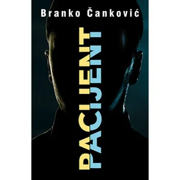 PACIJENT ČANKOVIĆ 