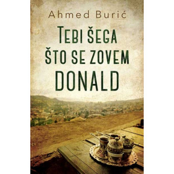 TEBI ŠEGA ŠTO SE ZOVEM DONALD 