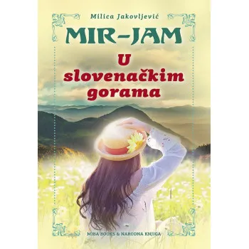 U SLOVENAČKIM GORAMA MIBA 