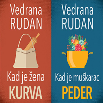 Kad je žena kurva – Kad je muškarac peder 