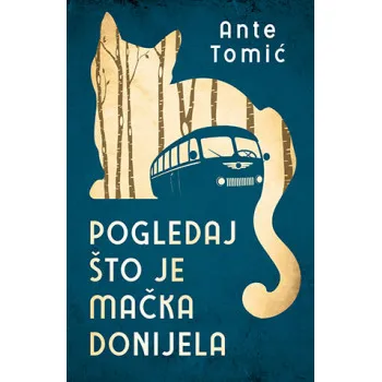 Pogledaj što je macka donijela 