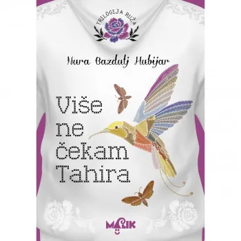 VIŠE NE ČEKAM TAHIRA TP 