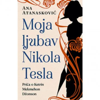 Moja ljubav Nikola Tesla 