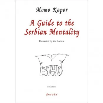 A Guide to the Serbian Mentality K K 