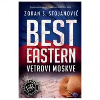 Best Eastern – Vetrovi Moskve 