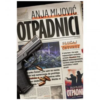 Otpadnici: slučaj četvrti 
