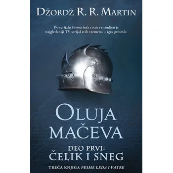 OLUJA MAČEVA:ČELIK I SNEG 