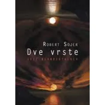 DVE VRSTE 