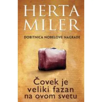 ČOVEK JE VELIKI FAZAN 