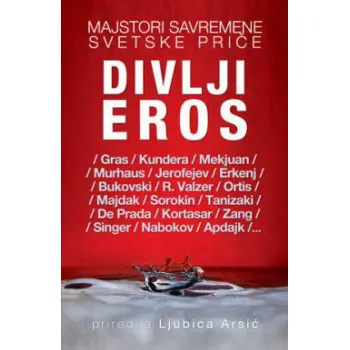 DIVLJI EROS EROTSKE PRIČE 