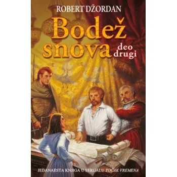 BODEŽ SNOVA II DEO 