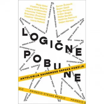 Logične pobune – Antologija savremene srpske poezije 