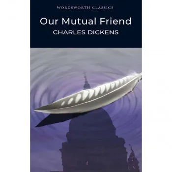 Our Mutual Friend 