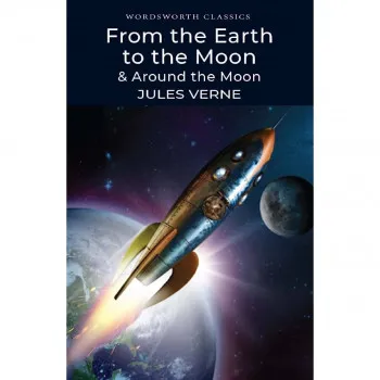 From the Earth to the Moon / Around the Moon 