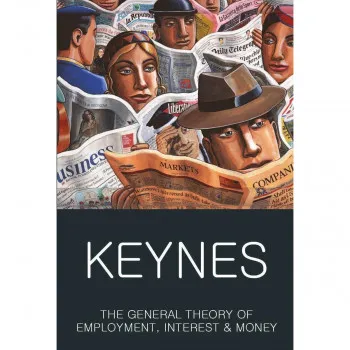 The General Theory of Employment, Interest and Money 
