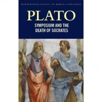 Symposium and The Death of Socrates 