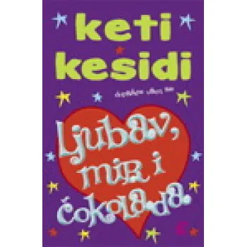 LJUBAV MIR I ČOKOLADA 