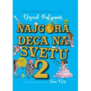 NAJGORA DECA NA SVETU 2 