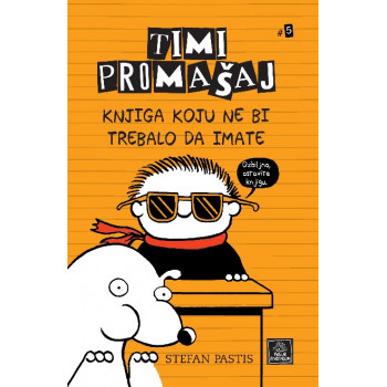 Timi Promašaj - Knjiga koju ne bi trebalo da imate 