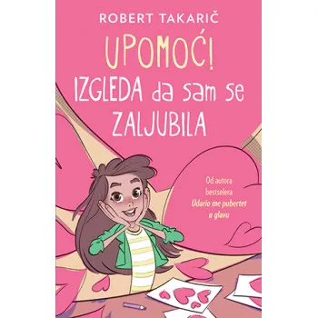 Upomoć! Izgleda da sam se zaljubila 