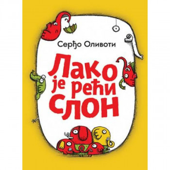 Lako je reći slon 