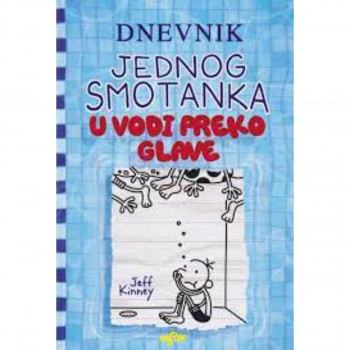 DNEVNIK JEDNOG SMOTANKA 15 U VODI PREKO GLAVE 